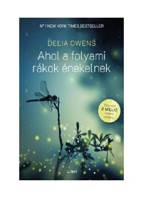 Letöltés Ahol a folyami rákok énekelnek PDF Ingyenes - Delia Owens.pdf